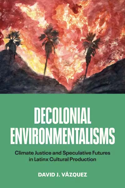 Decolonial Environmentalisms