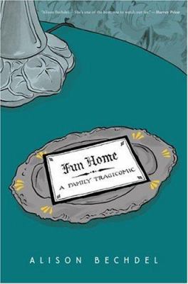 Cover of the book Fun Home: A Family Tragicomic