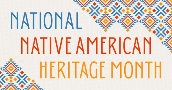 Banner for National Native American Heritage Month