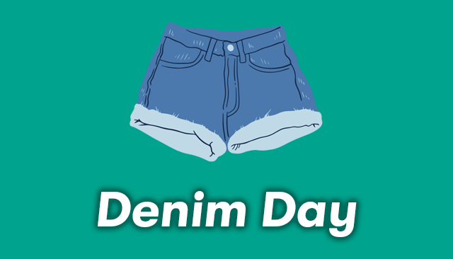 A pair of denim shorts the text, Denim Day, below it.